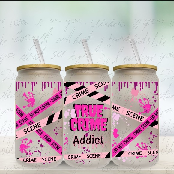 Hand Crafted Other - True Crime Addict Glass Cup